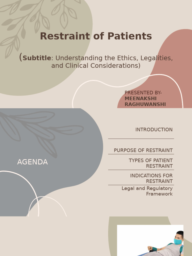 Patient Restraint: Ethics and Guidelines | PDF | Informed Consent | Patient