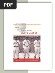 The Baltimore Elite Giants Sport and Society in the Age of Negro League Baseball 1st Edition Bob Luke pdf download
