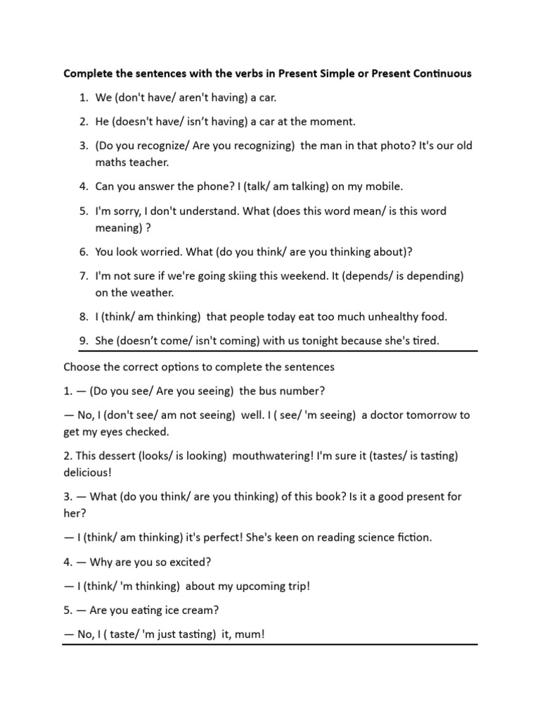 Complete The Sentences With The Verbs in Present Simple or Present ...