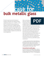 Bulk Metallic Glass: The Case For