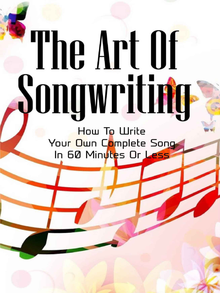 The Art of Songwriting - How To Write Your Own Complete Song - Kulkarni ...