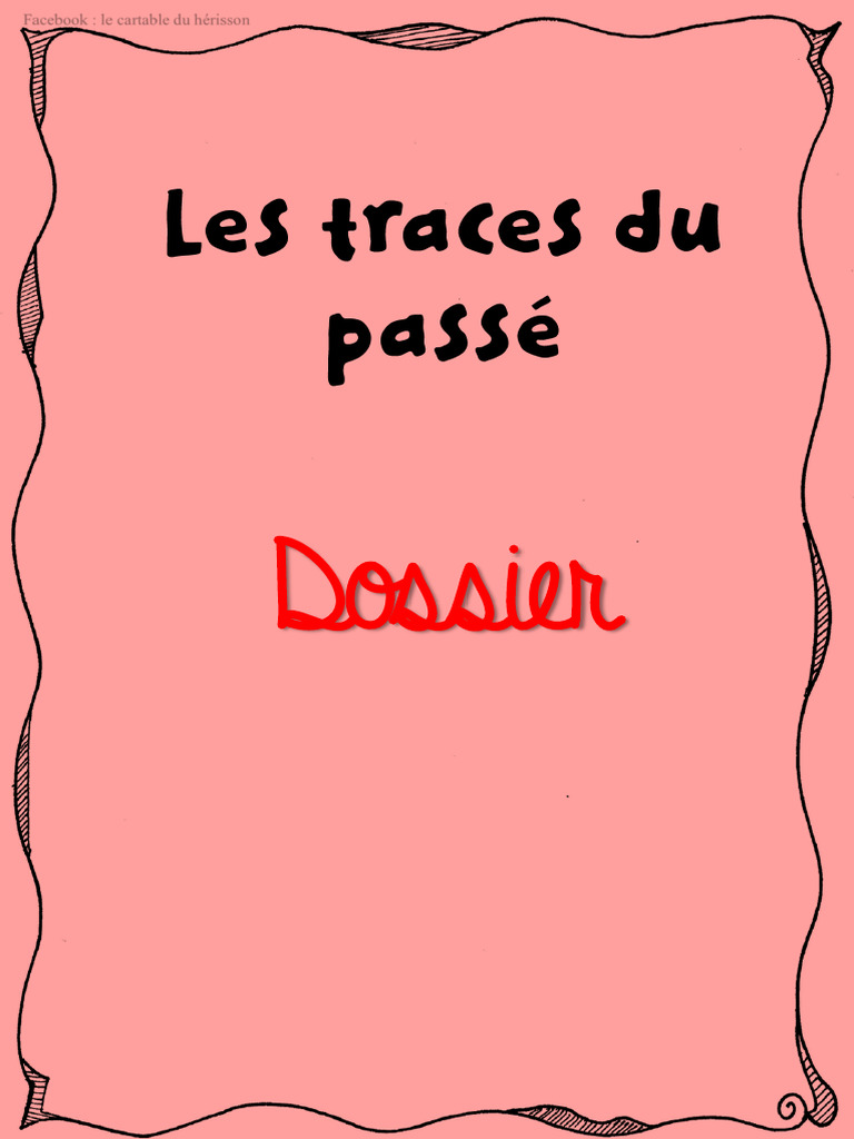 Cartable du hérisson : Traces du passé | PDF