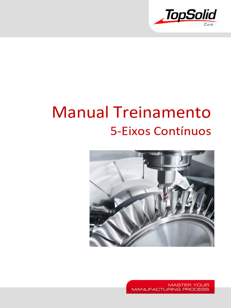 TopSolid - tg.Cam.5Axis - Continuous.machining.7.15.pt BR | PDF ...