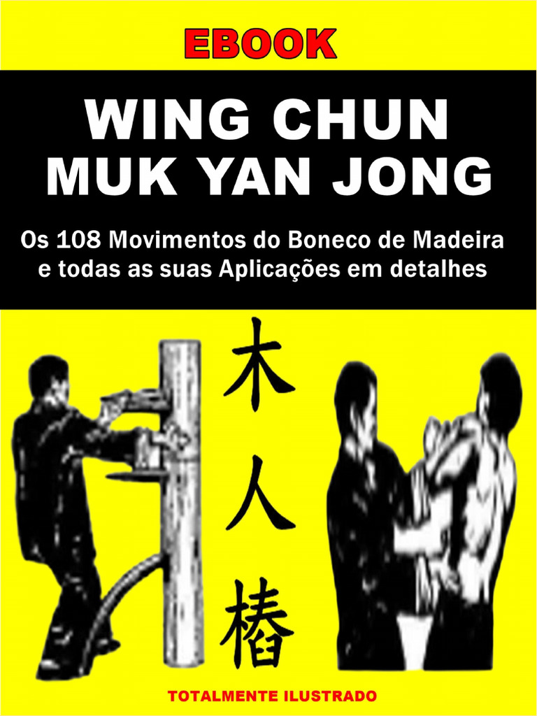 108 Movimentos do Muk Yan Jong | PDF | Wing Chun