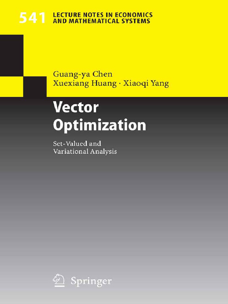 Guang-Ya Chen, Xuexiang Huang, Xiaogi Yang - Vector Optimization - Set ...