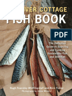 Recipes from The River Cottage Fish Book by Hugh Fearnley-Whittingstall and Nick Fisher