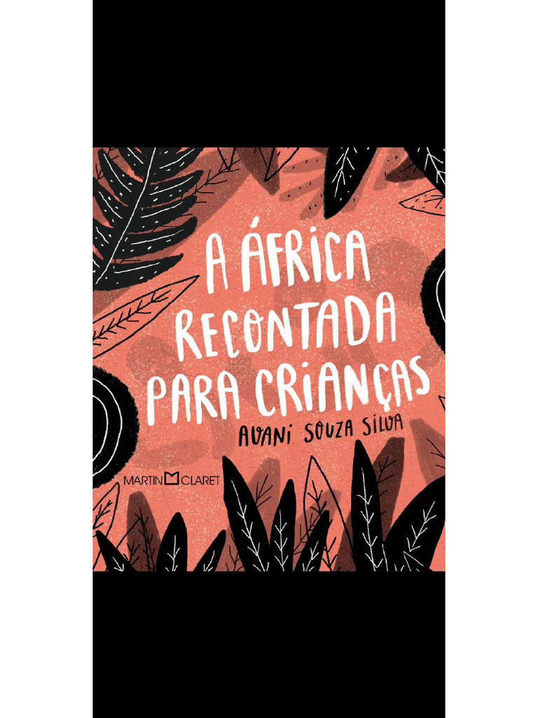 A África Recontada para Crianças - Avani Souza Silva | PDF