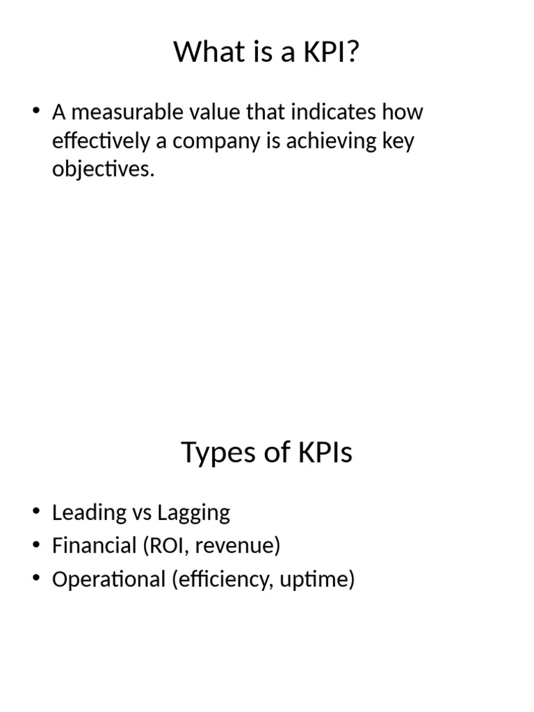 What Is A KPI?: A Measurable Value That Indicates How Effectively A ...