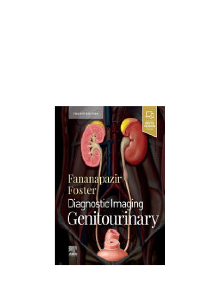 Diagnostic Imaging:Genitourinary Fourth Edition. Edition