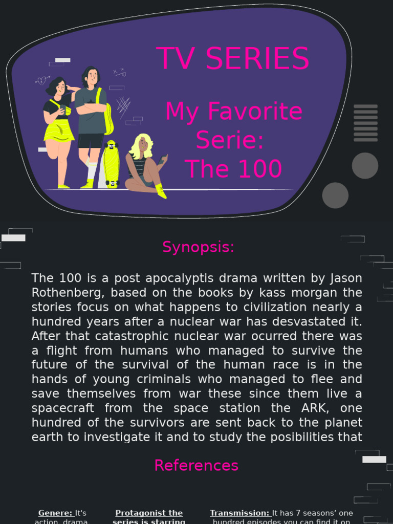 The 100: A Post-Apocalyptic Drama Series | PDF
