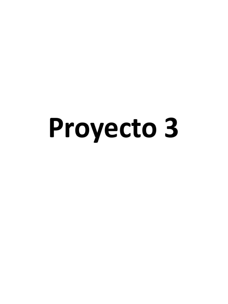 Proyecto 3 TERCERO - Archivo | PDF