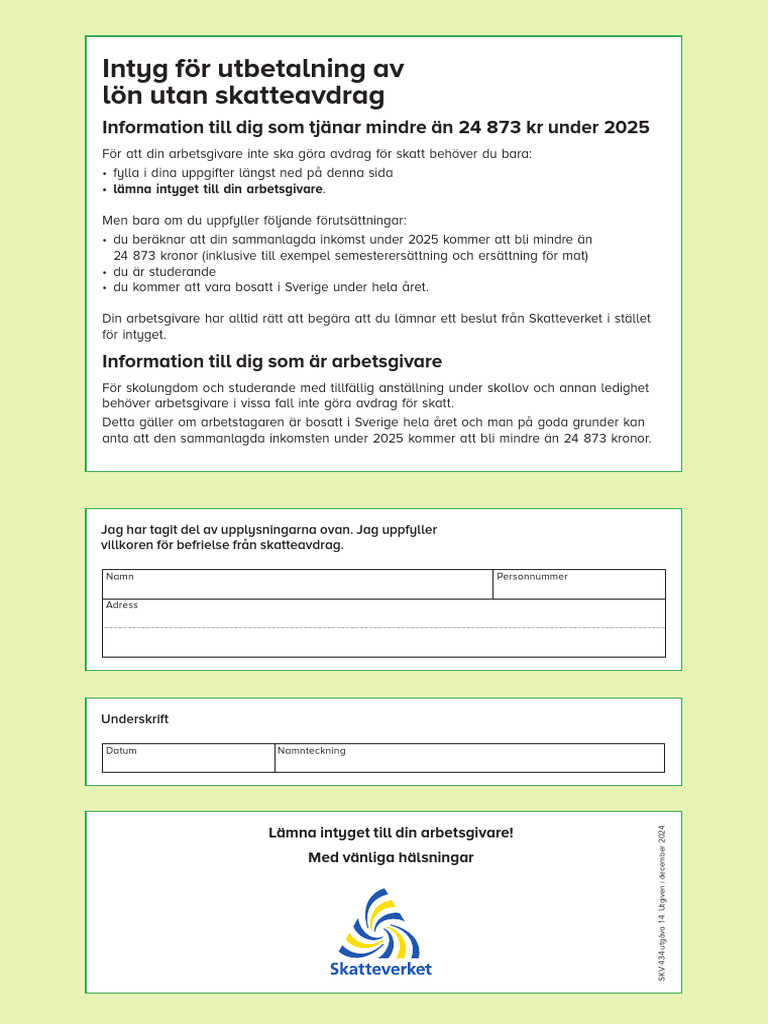 Intyg For Utbetalning Av Lon Utan Skatteavdrag Skv434 Utgava14 | PDF