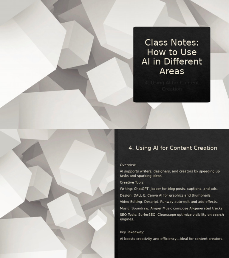 Class Notes 4. Using AI For Content Creation | PDF