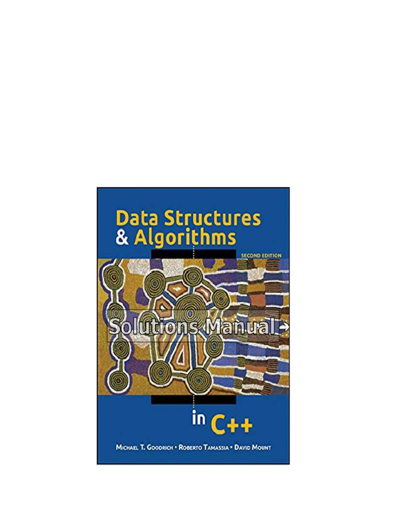 Data Structures and Algorithms in C++ 2nd Edition Goodrich Solutions ...