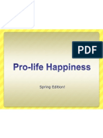 Pro-Life Happiness Spring Edition The Real One