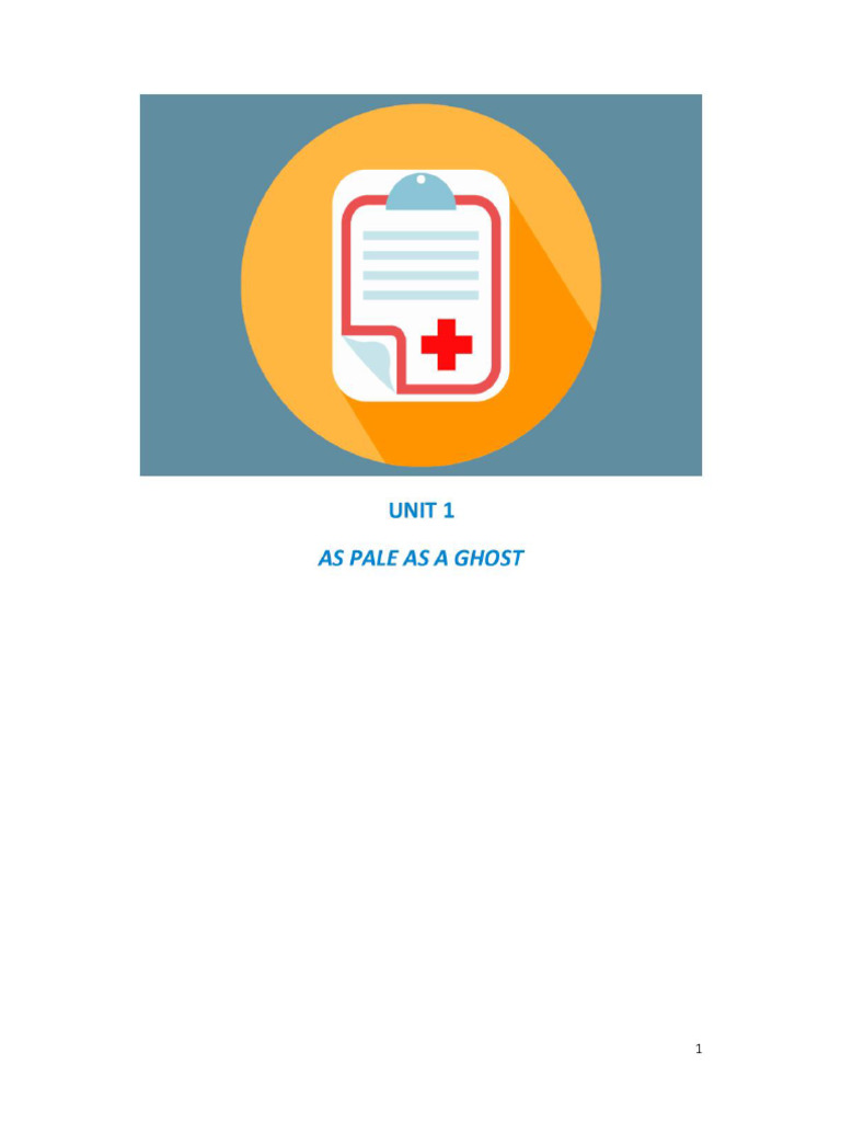 Unit 1 - As Pale As A Ghost | PDF