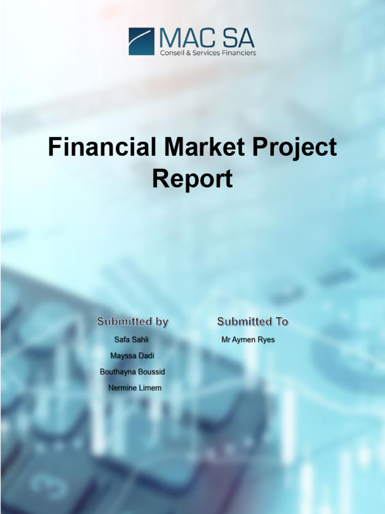 Financial Market Project Report | PDF | Economics | Business