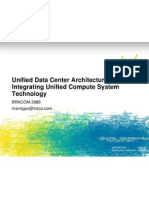 Unified Data Center Architecture: Integrating Unified Compute System Technology