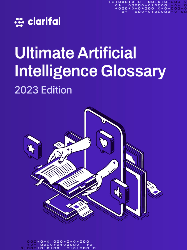 Ultimate AI Glossary 2023 Edition | PDF | Machine Learning | Artificial ...