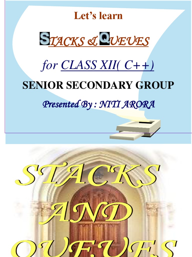 Data Structures: Stacks and Queues in C++ | PDF | Queue (Abstract Data ...
