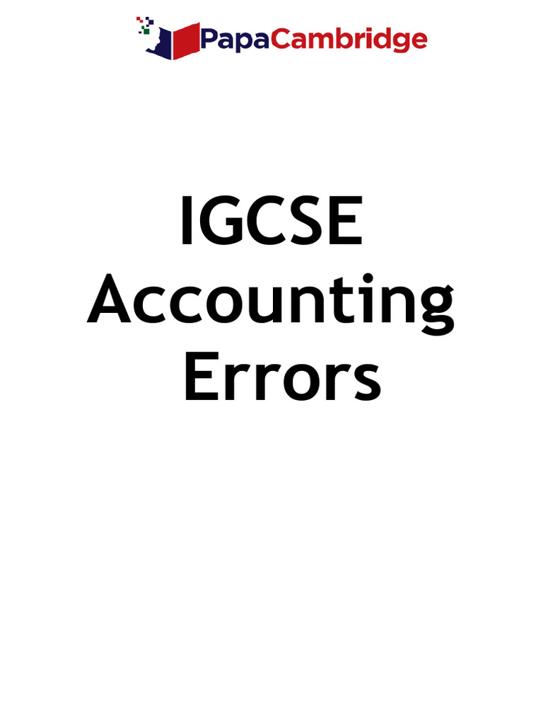 IGCSE Accounting Error Corrections Guide | PDF | Debits And Credits ...