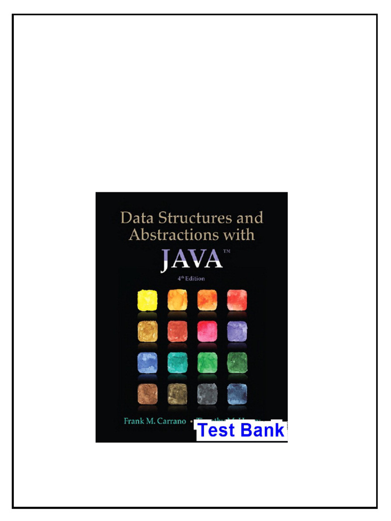 Data Structures and Abstractions with Java 4th Edition Carrano Test ...