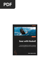 Soar with Haskell: The ultimate beginners' guide to mastering functional programming from the ground up 1st Edition Tom Schrijvers instant download