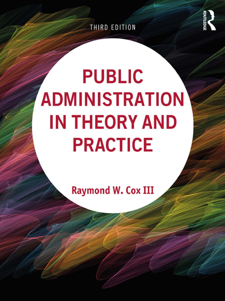 Public Administration: Theory & Practice | PDF | Bureaucracy | Public ...