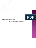 Employee Retention - Role of Compensation