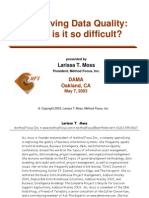 Improving Data Quality: Why Is It So Difficult?: Larissa T. Moss