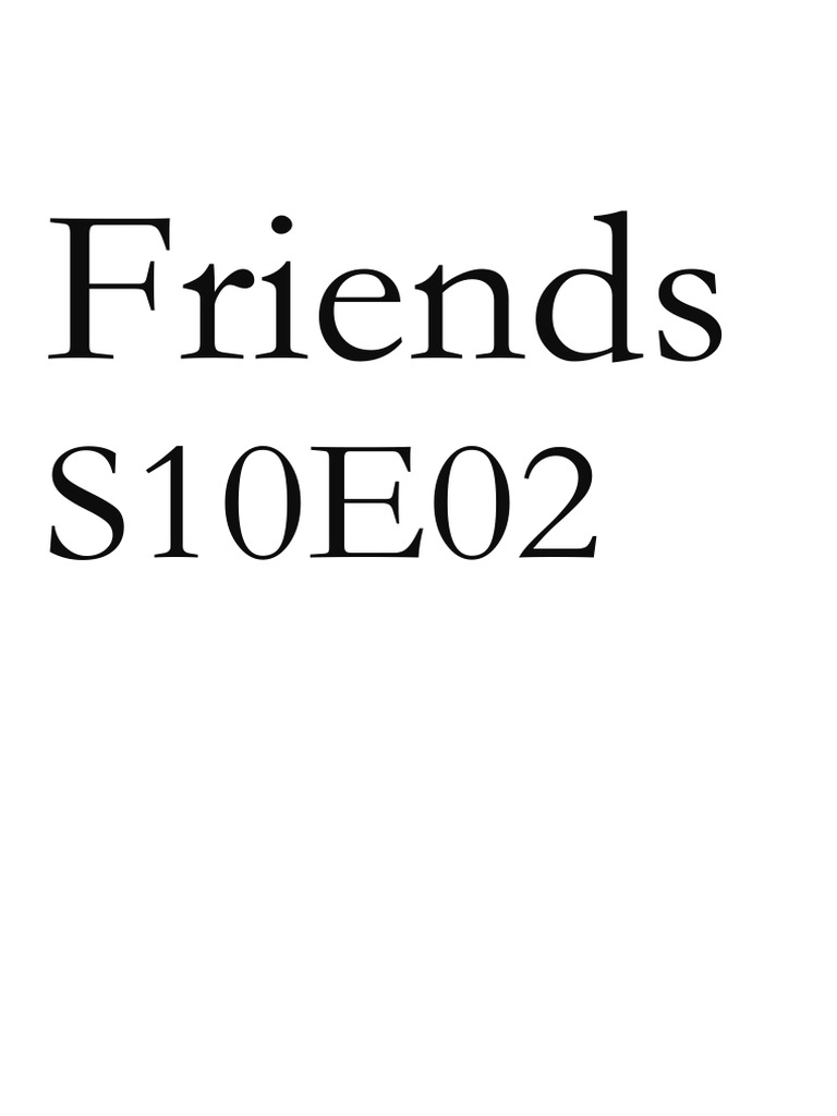 老友记 friends S10E02 Chs&Eng 240819 | PDF