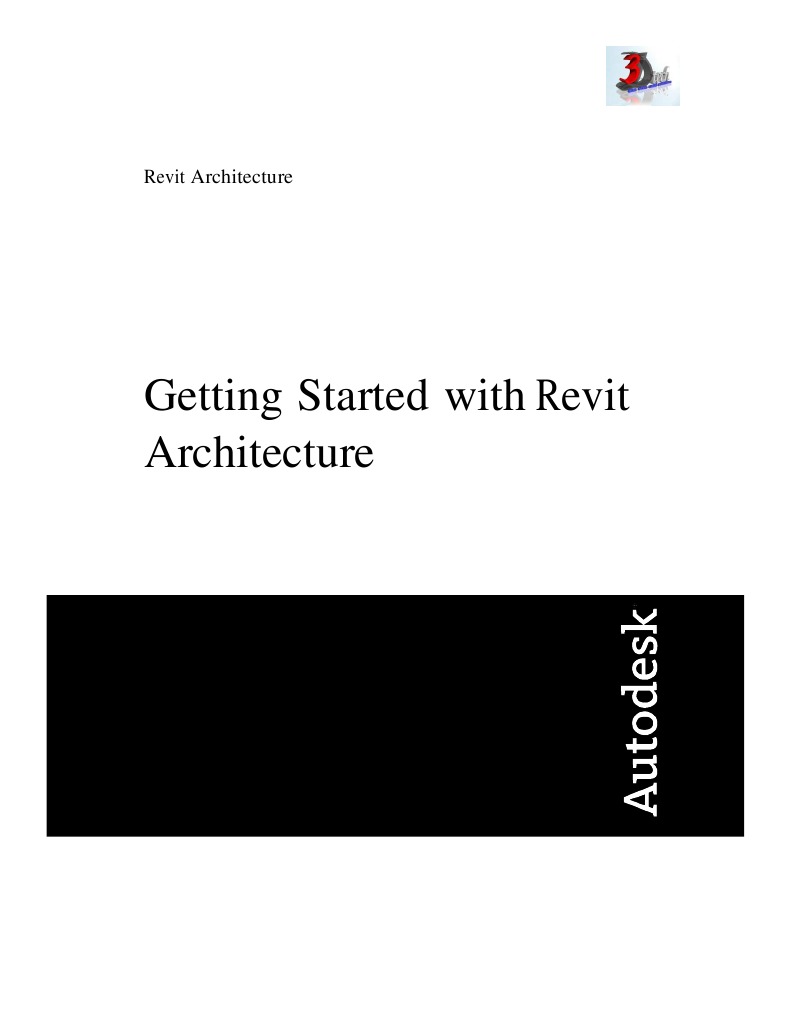 Revit Architecture 2012 Getting Started Guide | PDF | Autodesk Revit ...