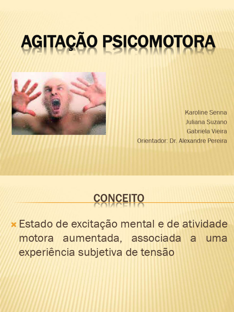 Agitação Psicomotora: Causas e Tratamento | PDF | Distúrbio mental ...