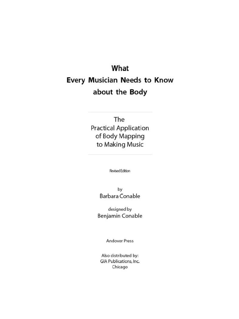 What Every Musician Needs To Know AboutThe Body The Practical