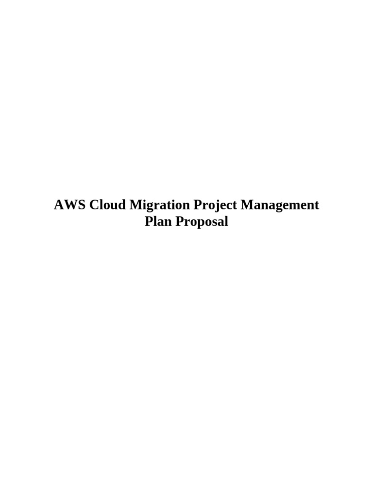 AWS Cloud Migration Project Plan | PDF | Cloud Computing | Computer ...