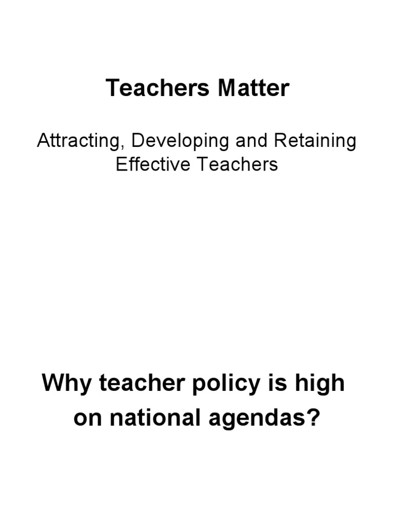 Attracting and Retaining Effective Teachers | PDF | Career & Growth ...