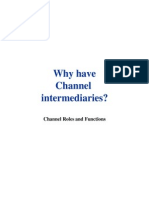 Why Have Channel Intermediaries?: Channel Roles and Functions