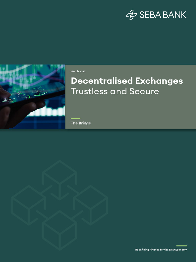 Seba Bank The Bridge Decentralised Exchanges Mar2021 en | PDF ...