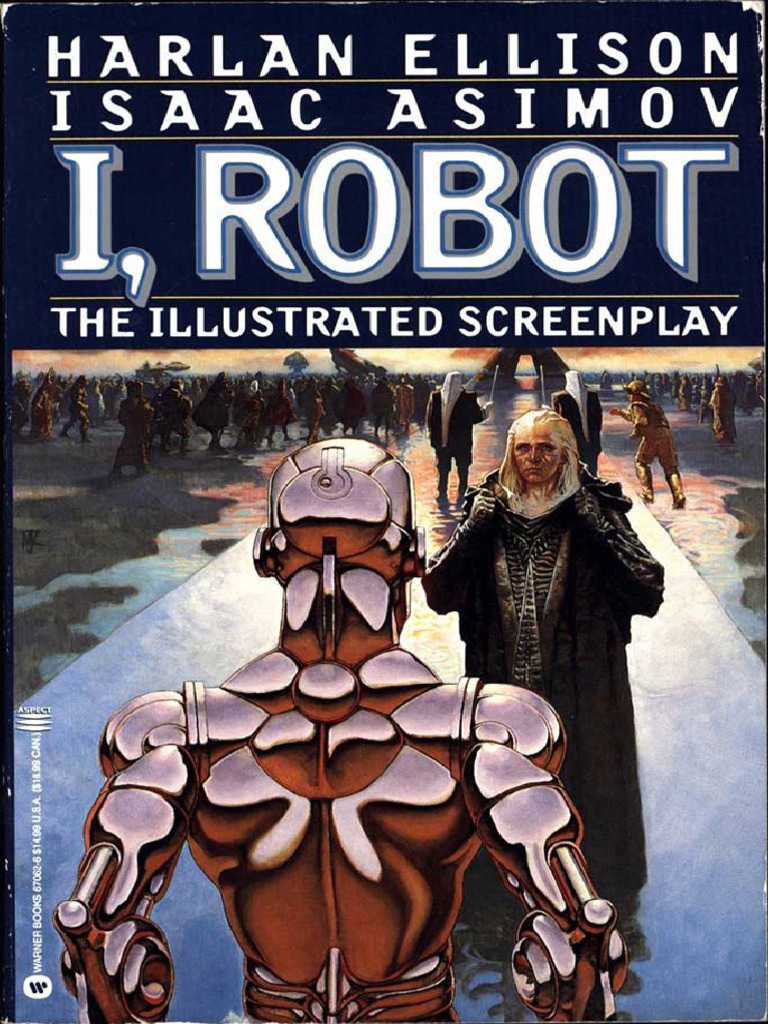 Isaac Asimov, Harlan Ellison - I, Robot - The Illustrated Screenplay ...