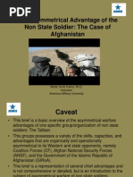 The Asymmetrical Advantage of the Non State Soldier