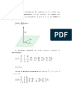 El Producto Vectorial de Dos Vectores Es Otro Vector Cuya Dirección Es Perpendicular A Los Dos Vectores y Su Sentido Sería Igual Al Avance de Un Sacacorchos Al Girar de U A V