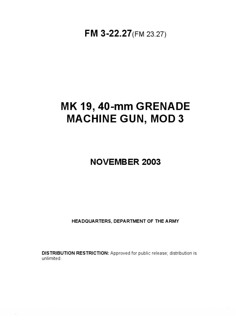 FM 3-22.27 (MK 19 Grenade Launcher) | PDF | Cartridge (Firearms ...