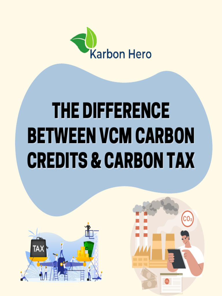 VCM Carbon Credits vs Carbon Tax Explained | PDF | Carbon Tax | Taxes