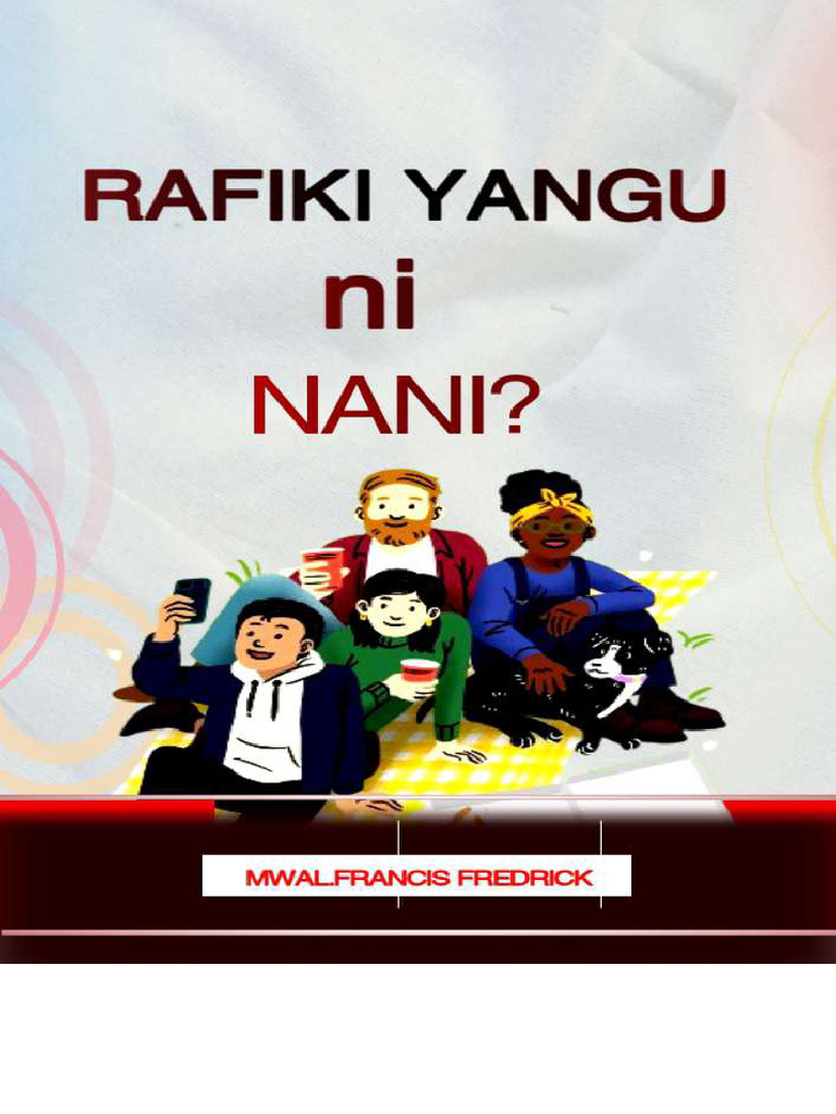 Rafiki Yangu Ni Nani-With Mwal - Francis | PDF