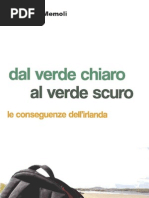 Dal Verde Chiaro Al Verde Scuro