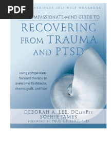 Lee & James 2011 - The compassionate mind approach to recovering from trauma and PTSD