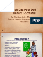 Rich Dad, Poor Dad Robert T.Kiyosaki: By: Christian Lutin, Mohammad Samrat, Jessica Nagamootoo, Juilana Velazquez