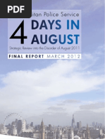 Metropolitan Police Service Report (4 Days in August)