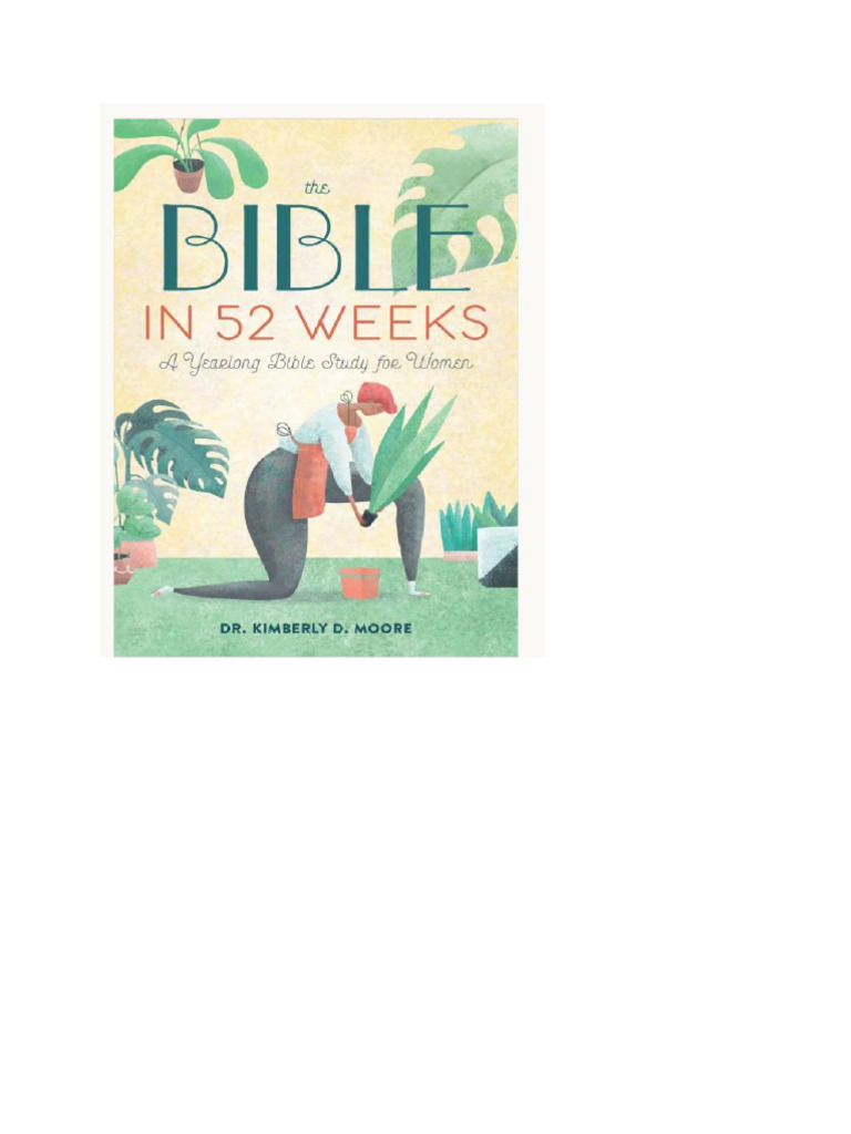 The Bible in 52 Weeks A Yearlong Bible Study For Women (Moore, Dr ...