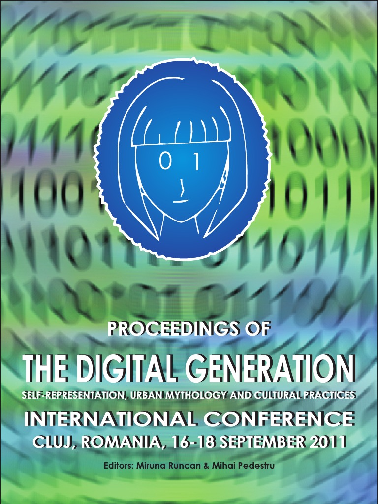 Proceedings Of The Digital Generation International Conference